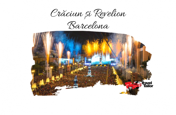 Craciun si Revelion BARCELONA (orasul lui Gaudi) 2024 – 2025